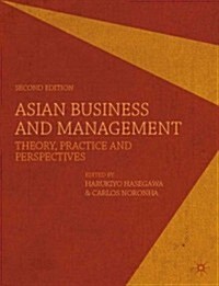 Asian Business and Management : Theory, Practice and Perspectives (Paperback, 2nd ed. 2014)