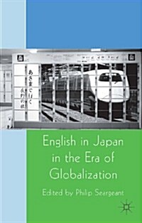 English in Japan in the Era of Globalization (Paperback, Reprint)