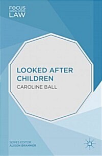 Looked After Children (Paperback)