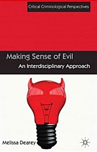 Making Sense of Evil : An Interdisciplinary Approach (Hardcover)