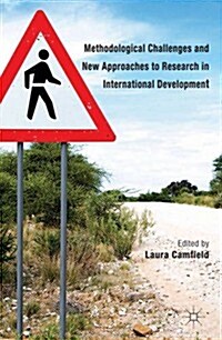 Methodological Challenges and New Approaches to Research in International Development (Hardcover)