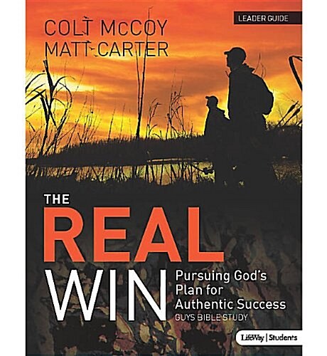 The Real Win - Student Leader Guide (Paperback)