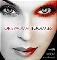 One Woman 100 Faces (Hardcover)