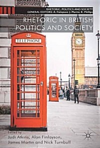 Rhetoric in British Politics and Society (Hardcover)