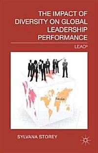 The Impact of Diversity on Global Leadership Performance : LEAD(3) (Hardcover)