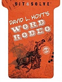 Sit & Solve(r) Word Rodeo(tm) (Paperback)