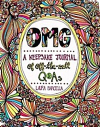 Omg: A Keepsake Journal of Off-The-Wall Q&as: Volume 2 (Paperback)