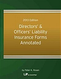 Directors and Officers Liability Insurance Forms Annotated (Paperback)