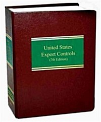 United States Export Controls (Loose Leaf, 7)