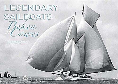 Legendary Sailboats (Hardcover)