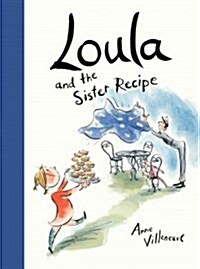 Loula and the Sister Recipe (Hardcover)