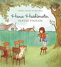 Hana Hashimoto, Sixth Violin (Hardcover)