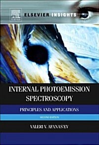 Internal Photoemission Spectroscopy : Fundamentals and Recent Advances (Hardcover, 2 ed)