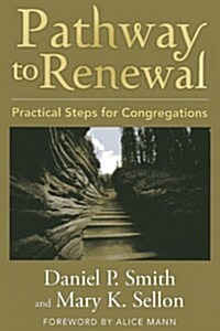 Pathway to Renewal: Practical Steps for Congregations (Paperback)