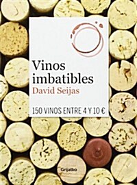 Vinos imbatibles / Unbeatable wines (Paperback)
