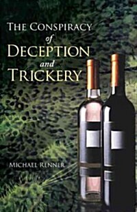 The Conspiracy of Deception and Trickery (Paperback)