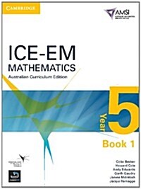 ICE-EM Mathematics Australian Curriculum Edition Year 5 Book 1 (Paperback, 2 Revised edition)