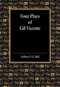 Four Plays of Gil Vicente (Paperback)