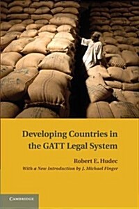 Developing Countries in the GATT Legal System (Paperback)