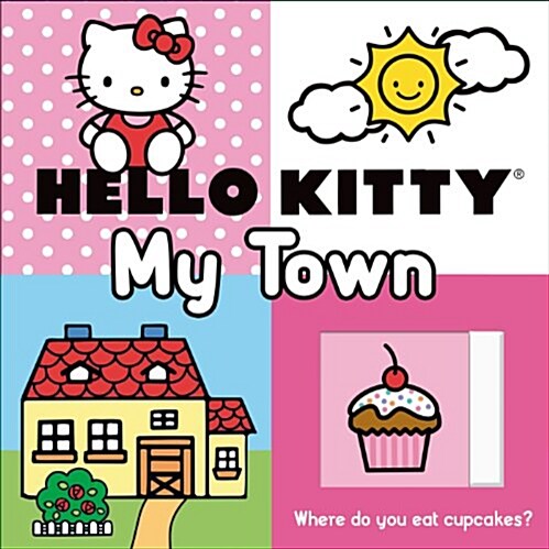 Hello Kitty: My Town Slide and Find (Board Books)