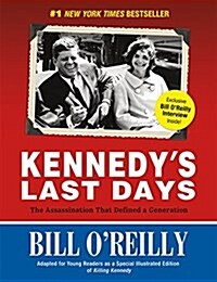 Kennedys Last Days: The Assassination That Defined a Generation (Paperback)