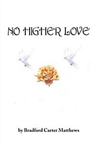 No Higher Love (Paperback)