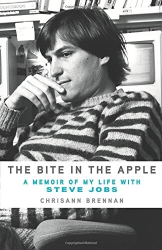 The Bite in the Apple: A Memoir of My Life with Steve Jobs (Paperback)