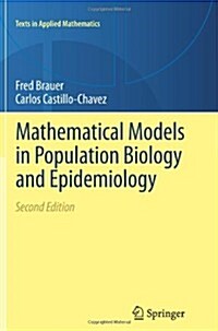 Mathematical Models in Population Biology and Epidemiology (Paperback, 2, 2012)