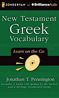 New Testament Greek Vocabulary (Audio CD, Unabridged)