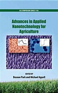 Advances in Applied Nanotechnology for Agriculture (Hardcover)