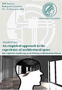 An Empirical Approach to the Experience of Architectural Space (Paperback)