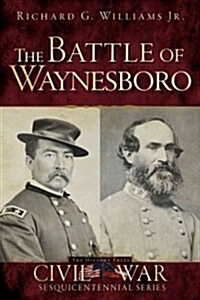 The Battle of Waynesboro (Paperback)