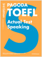 PAGODA TOEFL Actual Test Speaking