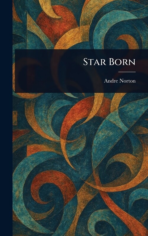 Star Born (Hardcover)