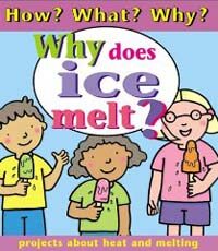 How what why does ice melt? 표지이미지