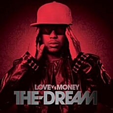 The Dream - Love VS. Money
