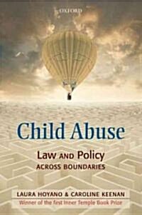 Child Abuse : Law and Policy Across Boundaries (Paperback)