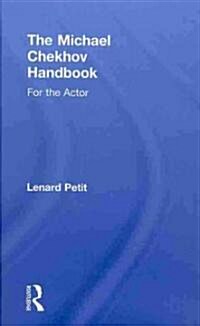 The Michael Chekhov Handbook : For the Actor (Hardcover)