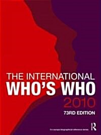 The International Whos Who 2010 (Hardcover, 73 ed)