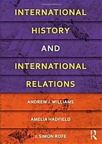 International History and International Relations (Hardcover)