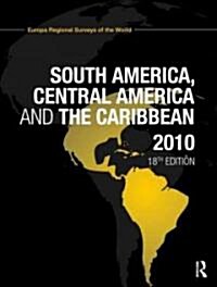 South America, Central America and the Caribbean 2010 (Hardcover, 18 ed)