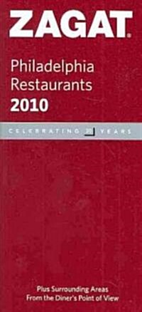 ZagatSurvey Philadelphia Restaurants 2010 (Paperback)