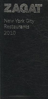 Zagat 2010  New York City Restaurants (Paperback, Map, LEA)