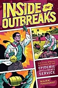 Inside the Outbreaks (Hardcover)