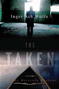 The Taken (Hardcover, 1st)