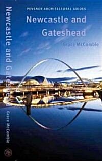 Newcastle and Gateshead: Pevsner City Guide (Paperback)