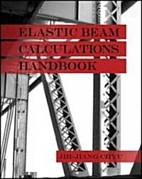 Elastic Beam Calculations Handbook (Hardcover)