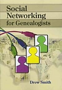 Social Networking for Genealogists (Paperback)