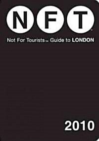 Not for Tourists Guide 2010 to London (Paperback, Map)