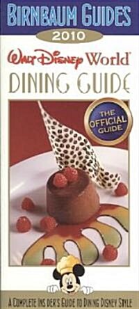 Birnbaum Guide Walt Disney World Dining Guide 2010 (Paperback)